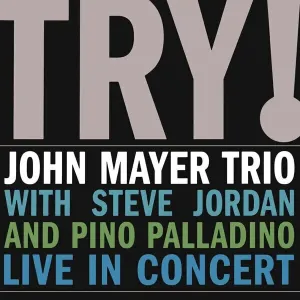 Mayer, John -Trio- - Try! Live In Concert, Vinyl
