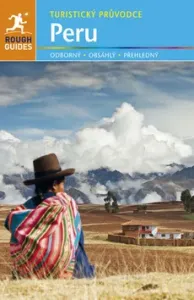 Peru - Turistický průvodce - 4.vydání - Jenkins Dilwyn