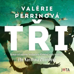 Tři - Valérie Perrinová (mp3 audiokniha)