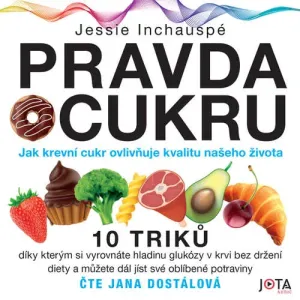 Pravda o cukru - Jessie Inchauspé (mp3 audiokniha)