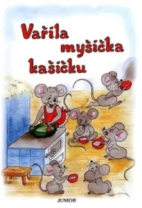 Vařila myšička kašičku - autor neuvedený
