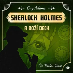 Sherlock Holmes a Boží dech - Guy Adams (mp3 audiokniha)