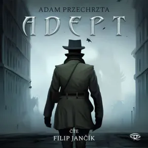 Adept - Adam Przechrzta (mp3 audiokniha)