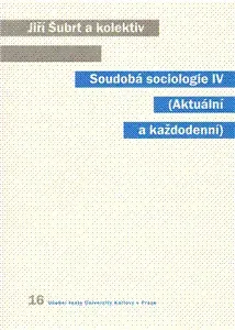 Soudobá sociologie IV