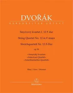 KN Dvořák Antonín - Smyčcový kvartet č. 12 F dur op. 96