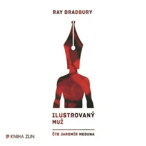 Ilustrovaný muž - Ray Bradbury (mp3 audiokniha)