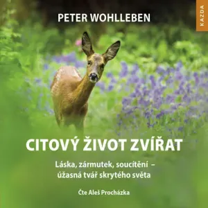 Citový život zvířat - Peter Wohlleben (mp3 audiokniha)