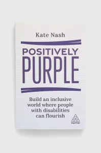 Kniha Kogan Page Ltdnowa Positively Purple, Kate Nash