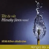 Tűz és víz - Pilinszky János versei - Hangoskönyv (CD)