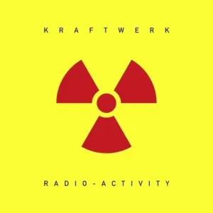 Kraftwerk - Radio-Activity (2009 Edition) (LP)