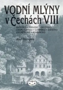 Vodní mlýny v Čechách VIII