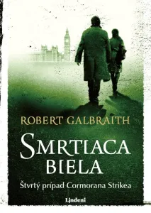Smrtiaca biela - Robert Galbraith (pseudonym J. K. Rowlingovej)