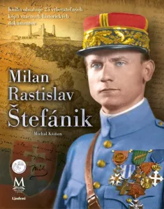 Milan Rastislav Štefánik - Michal Kšiňan #3220868