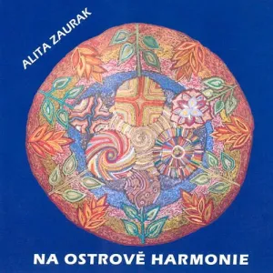 Na ostrově harmonie - Alita Zaurak (mp3 audiokniha)