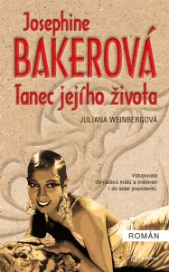 Josephine Bakerová – Tanec jejího života, Weinberg Juliana #3691278