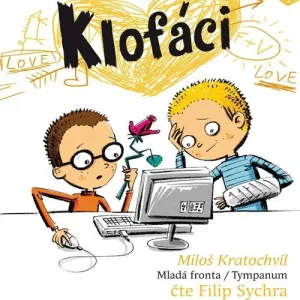 Klofáci - Miloš Kratochvíl (mp3 audiokniha)
