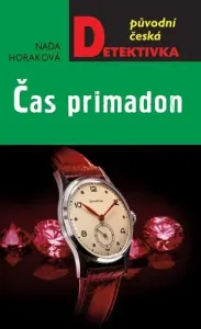 Čas primadon - Horáková Naďa