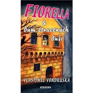 Fiorella a dům ztracených duší #18643