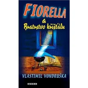 Fiorella a Bratrstvo křišťálu #17220