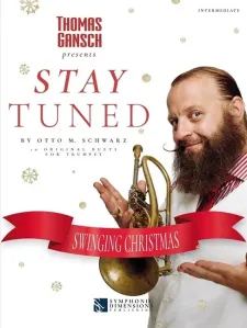 MS Thomas Gansch: Stay Tuned - Swinging Christmas