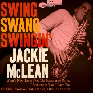 Music Matters Jackie McLean – Swing, Swang, Swingin'