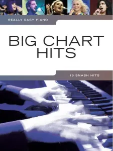 Music Sales Really Easy Piano: Big Chart Hits Noty