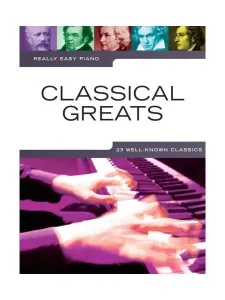 Music Sales Really Easy Piano: Classical Greats Noty
