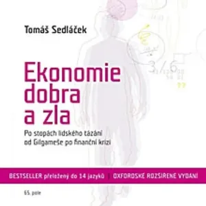 Ekonomie dobra a zla - Tomáš Sedláček (mp3 audiokniha)