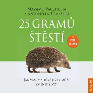 25 gramů štětí - Massimo Vacchetta, Antonella Tomaselli (mp3 audiokniha)
