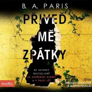 Přiveď mě zpátky - B. A. Paris (mp3 audiokniha)