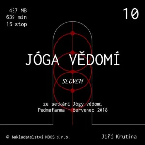 Jóga vědomí slovem 10 - Jiří Krutina (mp3 audiokniha)