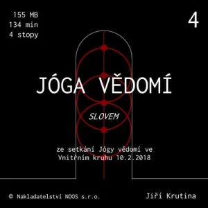 Jóga vědomí slovem 4 - Jiří Krutina (mp3 audiokniha)