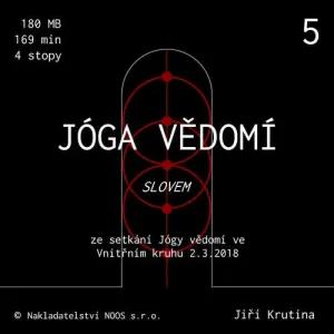 Jóga vědomí slovem 5 - Jiří Krutina (mp3 audiokniha)
