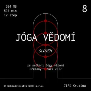 Jóga vědomí slovem 8 - Jiří Krutina (mp3 audiokniha)