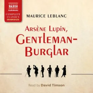 Arsène Lupin, Gentleman-Burglar (EN) - Maurice Leblanc (mp3 audiokniha)