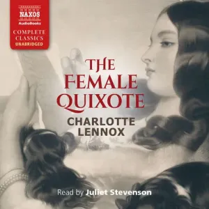 The Female Quixote (EN) - Charlotte Lennox (mp3 audiokniha)