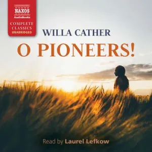 O Pioneers! (EN) - Willa Cather (mp3 audiokniha)