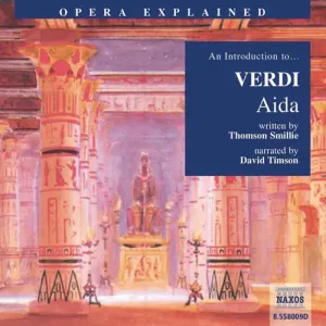 Opera Explained – Aida (EN) - Thomson Smillie (mp3 audiokniha)
