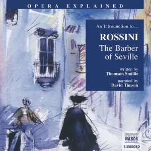 Opera Explained – The Barber of Seville (EN) - Thomson Smillie (mp3 audiokniha)