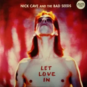 CAVE, NICK & THE BAD SEEDS - LET LOVE IN, Vinyl