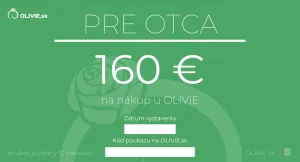 OLÍVIA Elektronický darčekový poukaz PRE OTCA Hodnota: 160 €