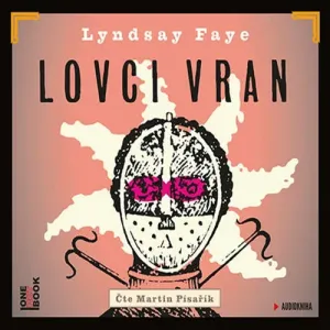 Lovci vran - Lyndsay Faye (mp3 audiokniha)