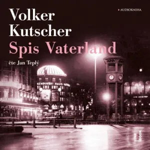 Spis Vaterland - Volker Kutscher (mp3 audiokniha)