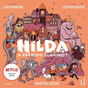 Hilda a parádní slavnost - Luke Pearson, Stephen Davies (mp3 audiokniha)