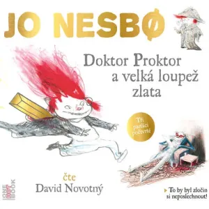 Doktor Proktor a velká loupež zlata - Jo Nesbo (mp3 audiokniha)