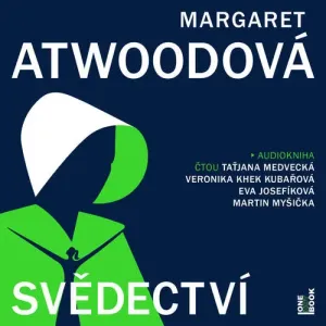 Svědectví - Margaret Atwoodová (mp3 audiokniha)
