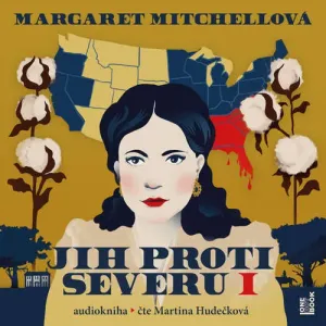 Jih proti Severu - Margaret Mitchellová (mp3 audiokniha)