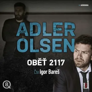 Oběť 2117 - Jussi Adler-Olsen (mp3 audiokniha)