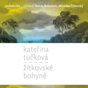 Žítkovské bohyně - Kateřina Tučková (mp3 audiokniha)