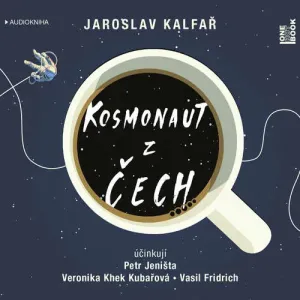 Kosmonaut z Čech - Jaroslav Kalfař (mp3 audiokniha)